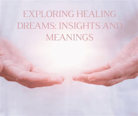  Dreaming of Assisting or Healing a Wounded Creature: Insights and Meanings 