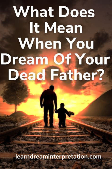  Emotional healing through dreams: The profound impact of dreaming about your late father's affectionate gestures 
