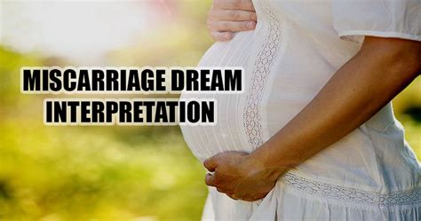  Healing and Processing the Pain of Miscarriage Through Dream Analysis 