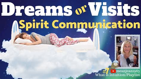 A Glimpse into Another Realm: Understanding the Insights of Dreams Portraying Communication with Departed Loved Ones