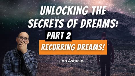 Analyzing recurring dreams: A key to unraveling enigmas