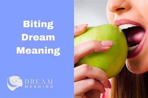 Analyzing the Act of Biting in Dream Interpretation