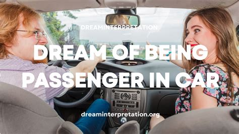 Analyzing the Emotional Impact and Interpretation of Dreams Involving Being a Passenger in a Vehicle Collision