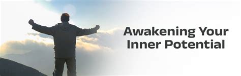 Awakening Your Inner Potential: Unleashing the Boundless Strength of Your Dreams