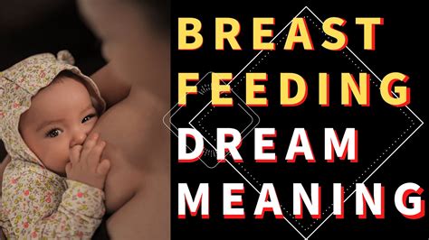 Breastfeeding and Significance of Dreams