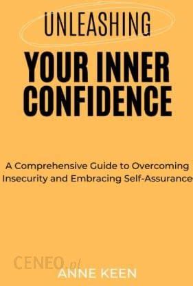 Building Confidence and Overcoming Rejection: Embracing Self-Assurance