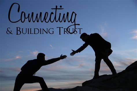 Building Trust and Connecting on a Deeper Level