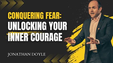 Conquer Your Fears: Unlocking Your Inner Courage to Face the Beast