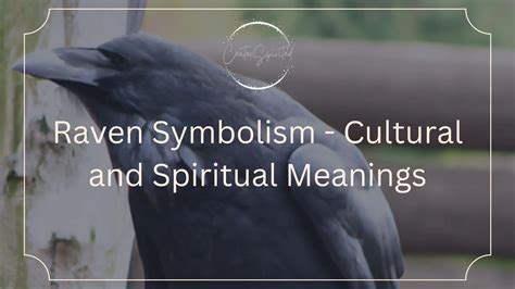 Cultural Perspectives: Symbolism of Ravens in Various Cultures