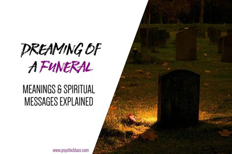 Cultural and Spiritual Perspectives on Dreaming of a Living Person's Funeral