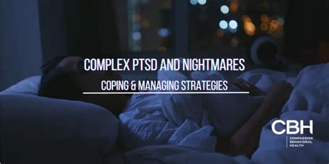 Dealing with Persistent Terrifying Nightmares: Effective Strategies for Managing Repeated Pursued or Fatally Wounded Dreams