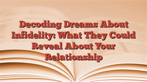 Decoding the Implications of Dreams about Infidelity