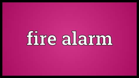Decoding the Meaning of a Fire Alarm Exercise in Your Nighttime Reverie