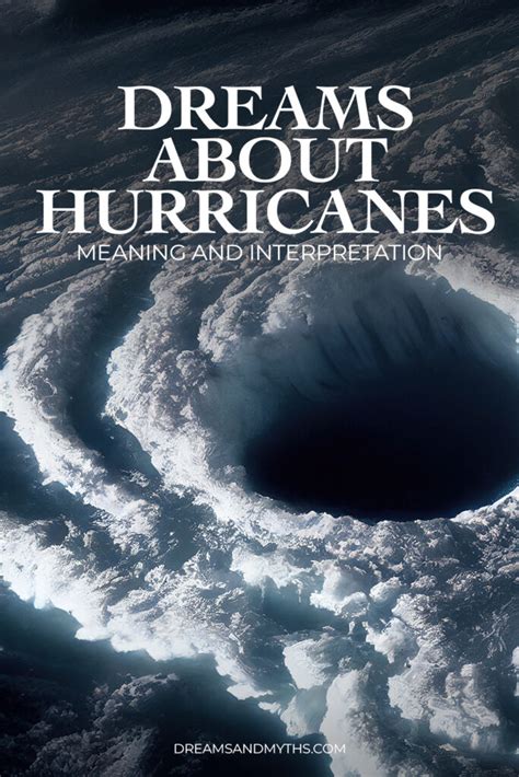 Decoding the Meanings and Importance of Escaping a Hurricane in Dream Interpretation
