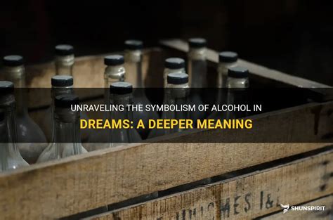 Desires Transformed: Unraveling the Symbolism of Alcohol Acquisitions in Dreams