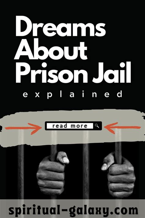 Different explanations of dreaming about incarceration
