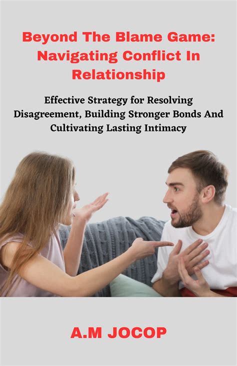 Discovering Strategies for Resolving Disagreements and Fostering Harmony in Relationships