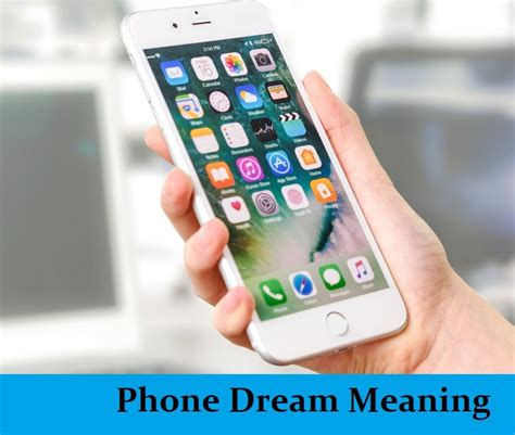 Discovering the Significance of Cell Phone Dreams: A Journey toward Self-Reflection