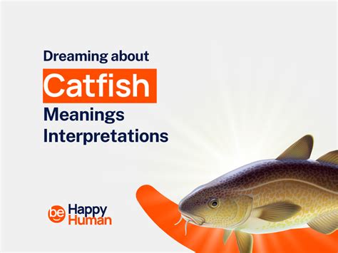 Dream Interpretation: Catfish Dreams as a Sign of Transformation