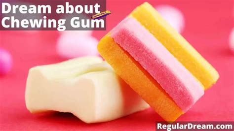 Dream Interpretation: Chewing Gum as a Symbol for Teeth