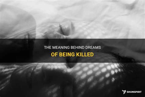 Dreams of Being Killed: A Ubiquitous Anxiety