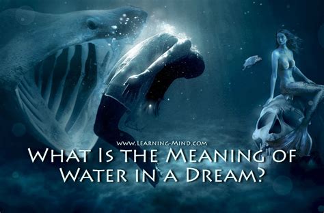 Dreams of Water: Discovering the Deeper Significance