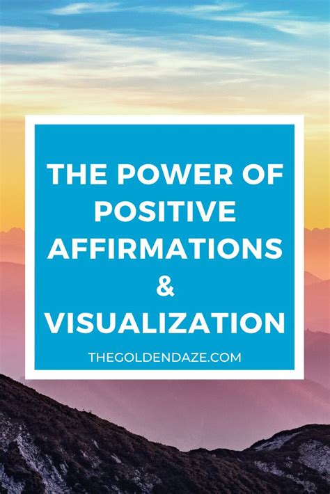 Embracing Positive Affirmations and Visualization