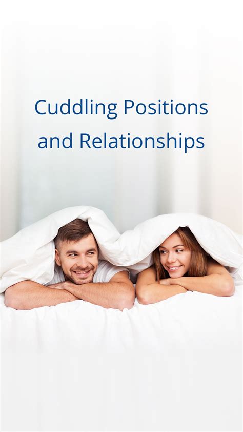 Exploring Different Cuddling Positions for Optimal Relaxation