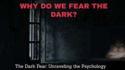 Exploring the Deep-seated Fears: Unraveling the Psychological Origins
