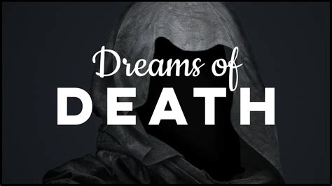 Exploring the Haunting Symbolism and Profound Psychological Significance of Death in Dreams