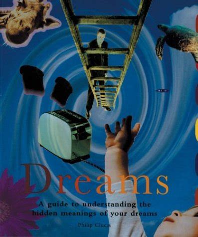 Exploring the Hidden Meanings of Your Dreams