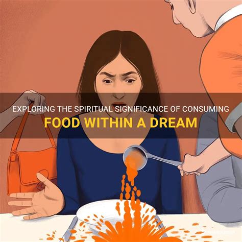 Exploring the Psychological Significance of Consuming in Dreams