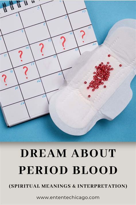 Exploring the Significance of Menstrual Blood in Dreams