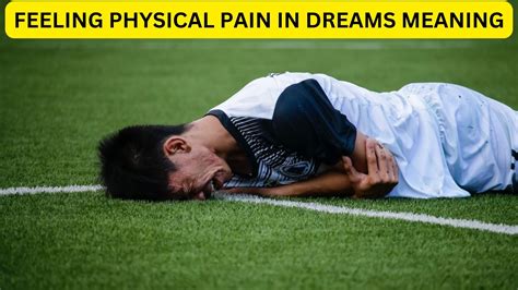 Exploring the Significance of Physical Pain in Dreams