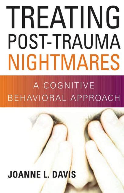 Finding Closure: Exploring the Therapeutic Benefits of Confronting Traumatic Nightmares