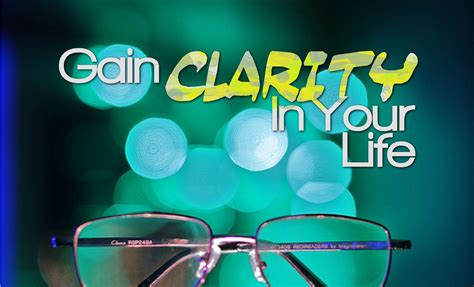 Gaining Clarity in Your Life
