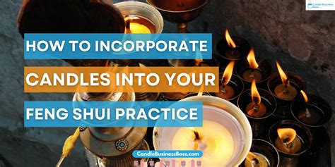 Incorporating Colored Candles into Feng Shui and Energy Healing Practices