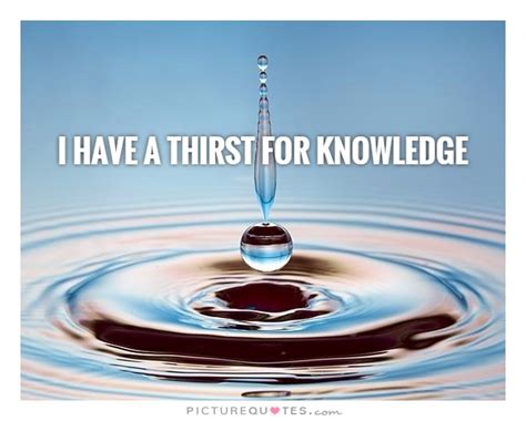 Indication of thirst for knowledge