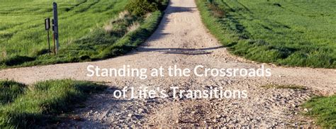 Insight into the Connection Between Crossroads and Life Transitions
