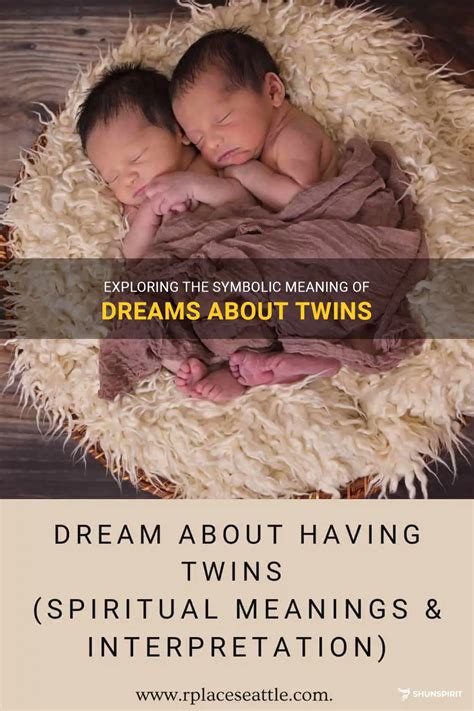 Mirroring Personality Traits: Exploring the Symbolic Significance of Twin Infants in Dreams