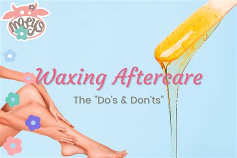 Preparing for a Successful Waxing Session: Essential Dos and Don'ts