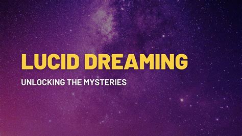 Revealing the Complexities of Lucid Dream Exploration: Unlocking the Mysteries within the Dream Realm