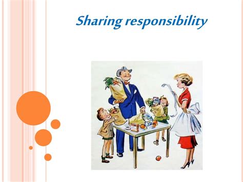 Sharing Responsibilities and Expenses