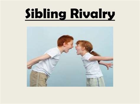 Sibling Rivalry: A Fierce Battle for Dominance