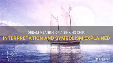 Symbolic Navigation: Navigating the Depths of Meaning in Sinking Boat Dreams