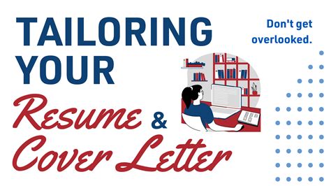 Tailor Your Resume and Cover Letter
