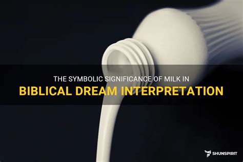 The Cultural Significance of Milk in the Interpretation of Dreams
