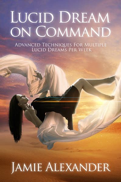 The Empowering Potential of Lucid Dreaming: Seizing Command over Your Yearnings