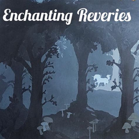 The Enigma of an Enchanting Lady: Reveries and Imagination