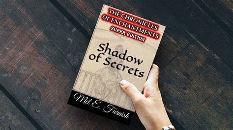 The Enigmatic Conjurer: Exploring the Secret Realm of Shadowy Enchantments